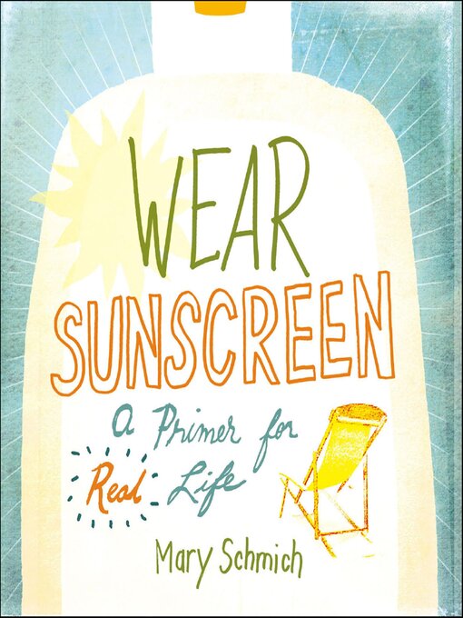 Title details for Wear Sunscreen by Mary Schmich - Available
